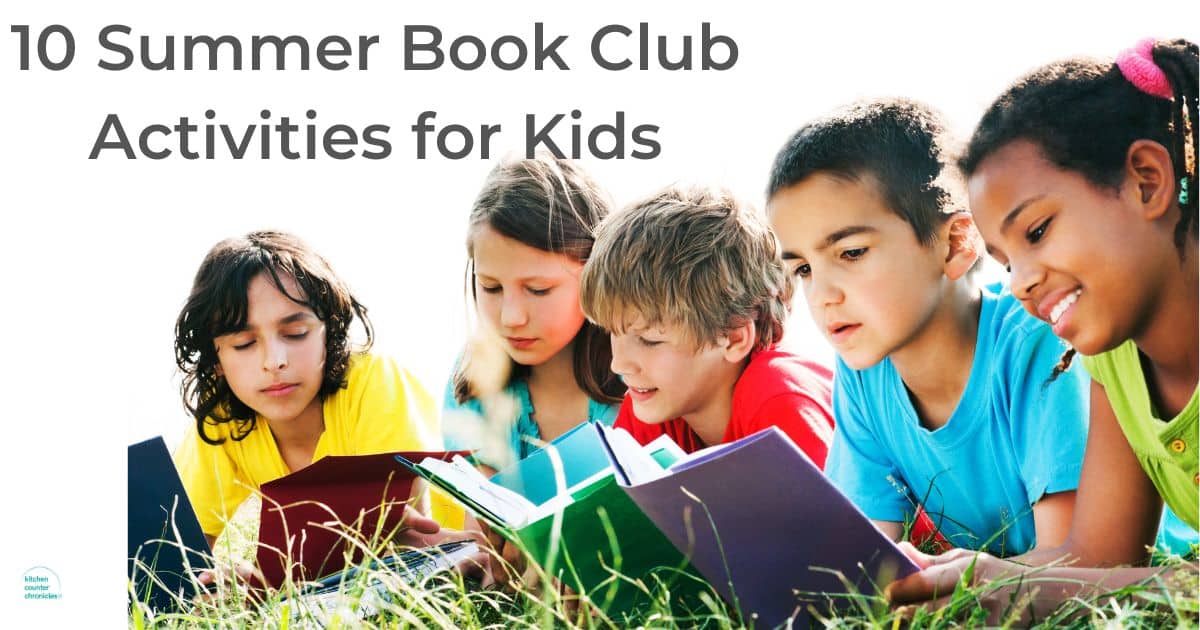 title "10 summer book club activities for kids" image of 5 kids reading books in the grass