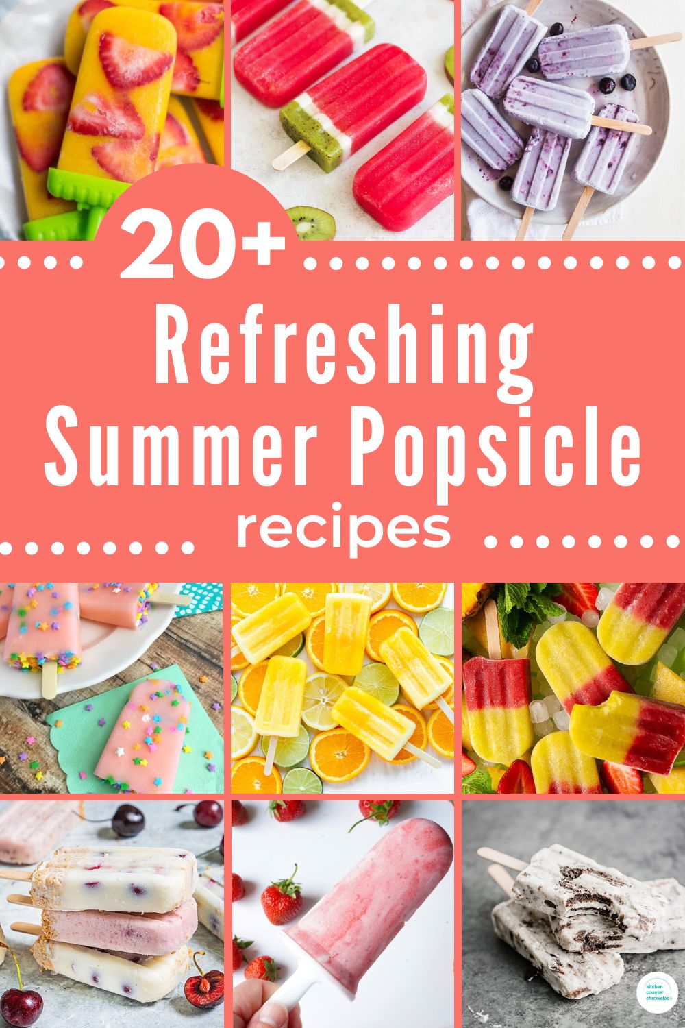 collage of popsicle images with title "20+ refreshing summer popsicle recipes.