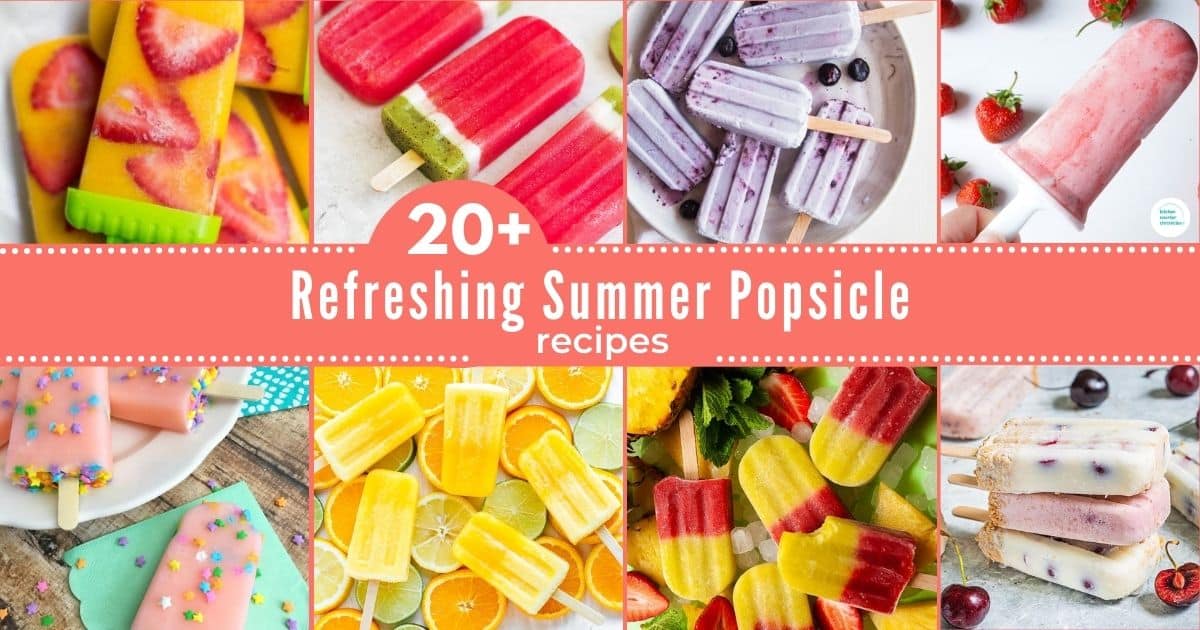 collage of 8 popsicle images - fruit popsicles, cookies and cream and more. With title "20+ refreshing summer popsicle recipes"