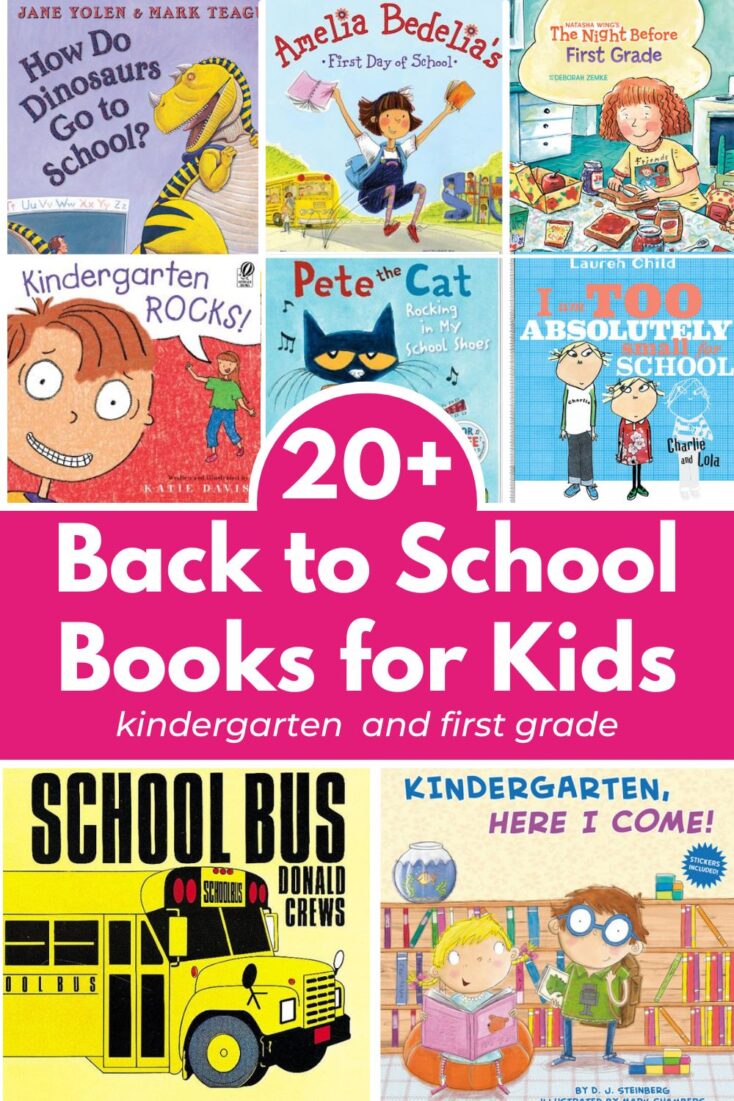 collage of book covers with title "20+ back to school books for kids - kindergarten and grade one"