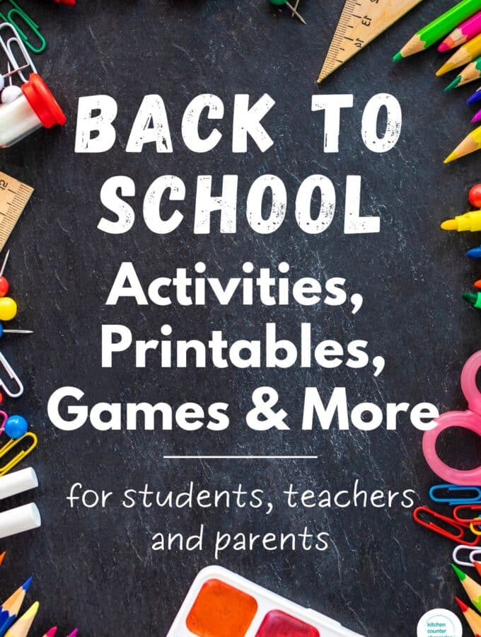 Fun title "BACK TO SCHOOL Activities, printables, games and more for students, Teachers and Parents" written on chalkboard with school supplies