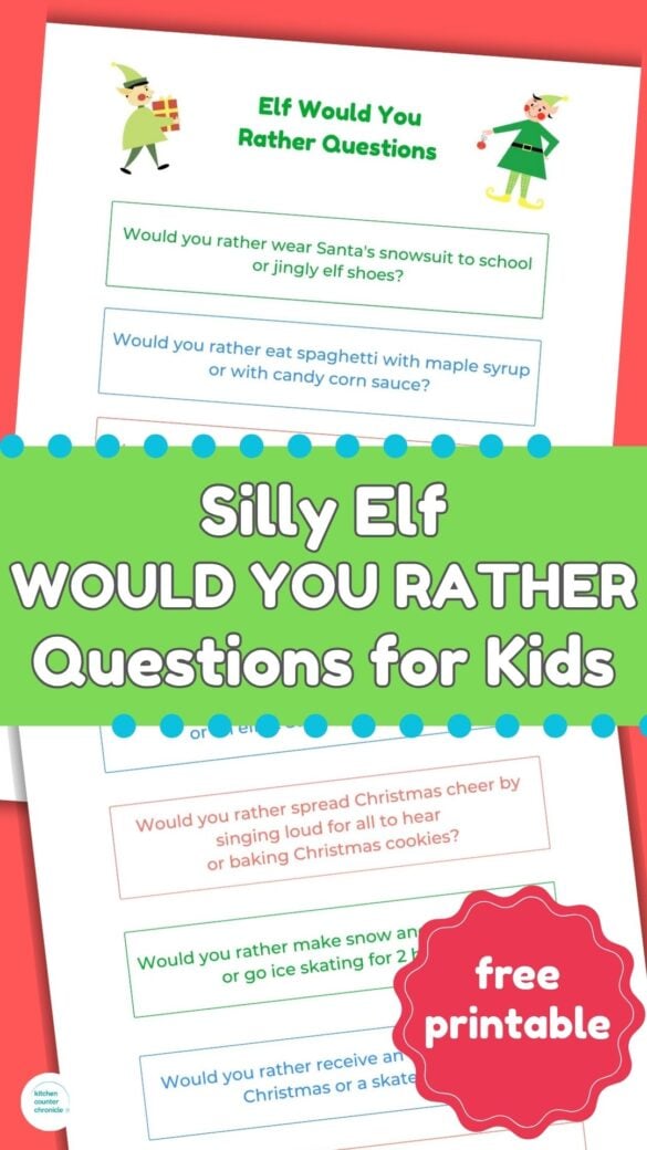 2 pages of christmas elf would you rather questions for kids with stamp free printable