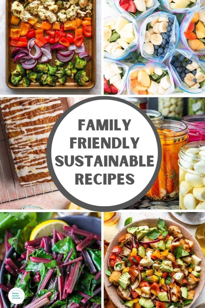 Easy Family Friendly Sustainable Recipes