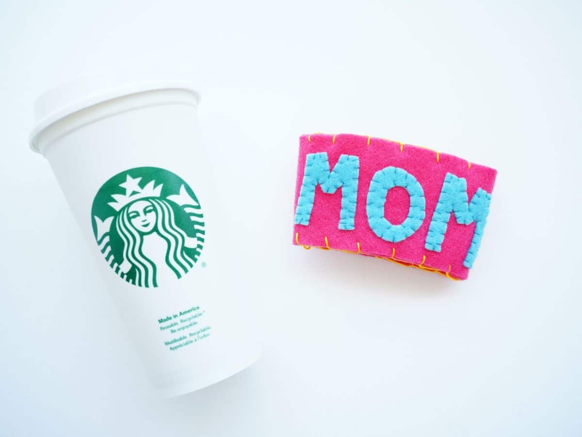 mother's day craft project diy felt mother's day coffee cup sleeve with reusable coffee cup